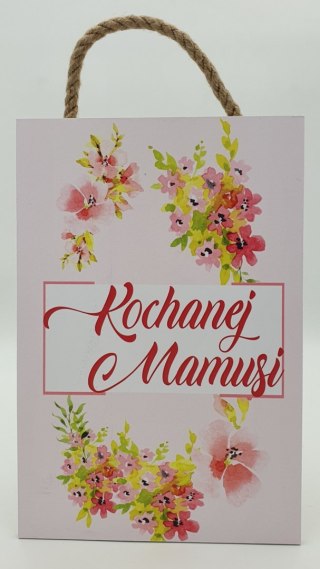 Tabliczka/obraz do zawieszenia 20x30 Kochanej Mamusi